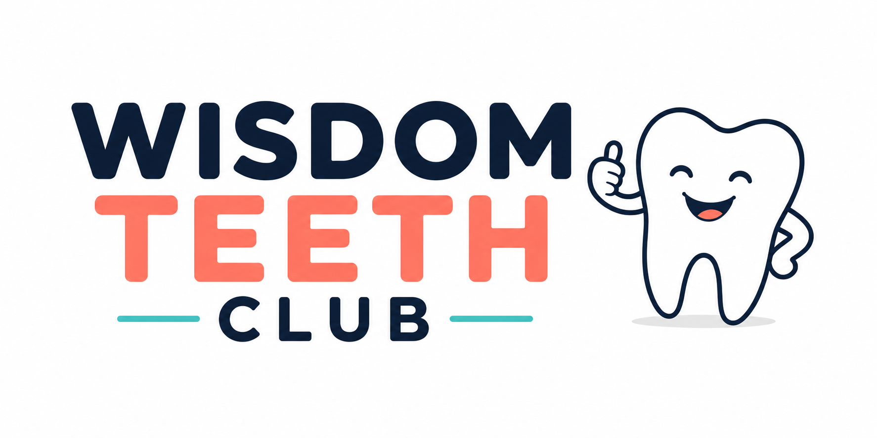 Wisdom Teeth Club